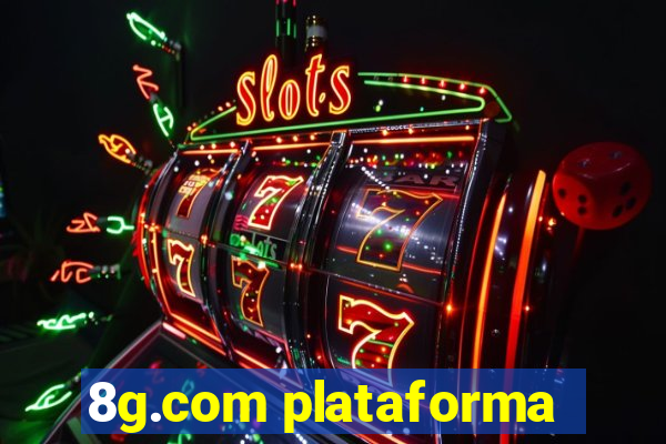 8g.com plataforma